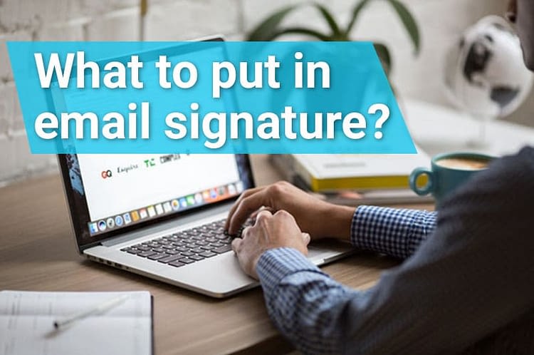 what to put in email signature